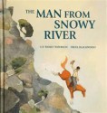 The Man From Snowy River - A.B. Paterson, Freya Blackwood