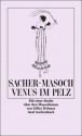 Venus Im Pelz - Leopold von Sacher-Masoch