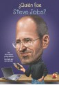 ¿Quién fue Steve Jobs? (Who Was...?) - Pamela D. Pollack, Meg Belviso, John O'Brien