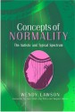 Concepts of Normality: The Autistic and Typical Spectrum - Wendy Lawson, Lucy Clark, Dinah Murray