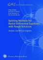 Splitting Methods For Partial Differential Equations With Rough Solutions: Analysis And Matlabr Programs (Ems Series Of Lectures In Mathematics) - Helge Holden, Kenneth H. Karlsen, Knut-Andreas Lie, Nils Henrik Risebro