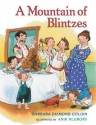 A Mountain of Blintzes - Barbara Diamond Goldin, Anik McGrory