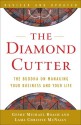 The Diamond Cutter: The Buddha on Managing Your Business and Your Life - Michael Roach, Christie McNally