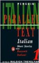 Italian Short Stories 1: Parallel Text Edition - Cesare Pavese, Italo Calvino, Natalia Ginzburg, Archibald Colquhoun, Alberto Moravia, Carlo Cassola, Isabel Quigly, Raleigh Trevelyan, Angus Davidson, Carlo Emilio Gadda, Anthony Richard Ewart Rhodes, I.M. Rawson, Mario Soldati, Gwyn Morris, Vasco Pratolini, Pamela Swin