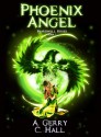 Phoenix Angel - Amanda Gerry, Christy Hall