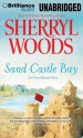 Sand Castle Bay - Sherryl Woods, Shannon McManus