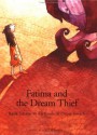 Fatima and the Dream Thief - Rafik Schami, Els Cools, Oliver Streich