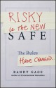 Risky Is the New Safe - Randy Gage