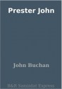 Prester John - John Buchan