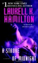 A Stroke of Midnight - Laurell K. Hamilton