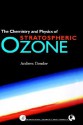 Chemistry and Physics of Stratospheric Ozone - Andrew Dessler