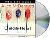 Child of My Heart - Alice McDermott