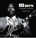 Blues: A Photographic Documentary - David L. Harrison