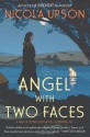 Angel with Two Faces - Nicola Upson