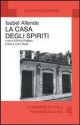La casa degli spiriti - Angelo Morino, Isabel Allende, Sonia Piloto di Castri