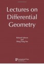 Lectures on Differential Geometry - Richard Schoen, Shing-Tung Yau