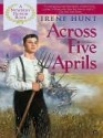 Across Five Aprils - Irene Hunt