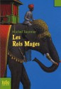 Les rois mages - Michel Tournier