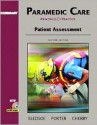 Paramedic Care: Principles and Practice, Volume 2: Patient Assessment - Bryan E. Bledsoe, Robert S. Porter, Richard A. Cherry