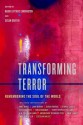 Transforming Terror: Remembering the Soul of the World - Karin Lofthus Carrington, Susan Griffin