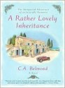 A Rather Lovely Inheritance - C.A. Belmond