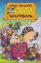 The Groo Houndbook - Sergio Aragonés, Mark Evanier, M. E. Person running out of funny, Stan Sakai, Tom Luth, Janice Cohen