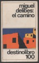 El camino - Miguel Delibes