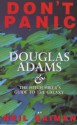 Don't Panic: Douglas Adams & The Hitch Hiker's Guide To The Galaxy - David K. Dickson, Neil Gaiman