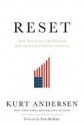 Reset: How This Crisis Can Restore Our Values and Renew America - Kurt Andersen