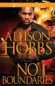 No Boundaries (Zane Presents) - Allison Hobbs