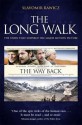 The Long Walk: The Story That Inspired the Major Motion Picture: The Way Back - Slavomir Rawicz