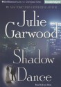 Shadow Dance - Julie Garwood, Joyce Bean