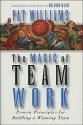 The Magic of Teamwork - Pat Williams