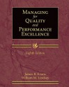 Managing for Quality and Performance Excellence (with Student Web) - James R. Evans, William M. Lindsay