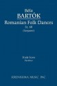 Romanian Folk Dances, Sz. 68 - Study Score - Béla Bartók, Richard W. Sargeant