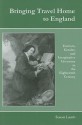 Bringing Travel Home To England: Tourism, Gender, And Imaginative Literature In The Eighteenth Century - Susan Lamb