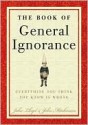 The Book of General Ignorance - John Lloyd, John Mitchinson