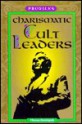 Charismatic Cult Leaders - Thomas Streissguth