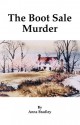 The Boot Sale Murder the Boot Sale Murder - Anna Bradley