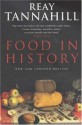 Food in History - Reay Tannahill