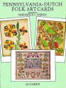 Pennsylvania-Dutch Folk Art Cards: 24 Ready-to-Mail Cards - Frederick S. Weiser