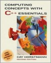 Computing Concepts With C++ Essentials - Cay S. Horstmann