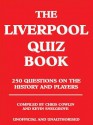 The Liverpool Quiz Book - Chris Cowlin