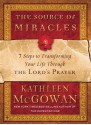 The Source Of Miracles - Kathleen McGowan