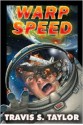 Warp Speed - Travis S. Taylor