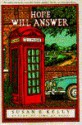 Hope Will Answer: An Inspector Trevellyan, Allison Hope Mystery - Susan B. Kelly