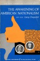 The Awakening of American Nationalism 1815-1828 (New American Nation) - George Dangerfield