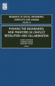 Pushing the Boundaries: New Frontiers in Conflict Resolution and Collaboration - Rosemary O'Leary, Rachel Fleishman, Catherine Gerard