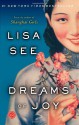 Dreams of Joy - Lisa See