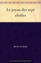 Le joyau des sept étoiles (French Edition) - Bram Stoker